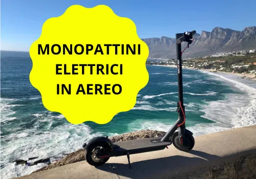 Monopattini elettrici in aereo: le regole per viaggiare in sicurezza